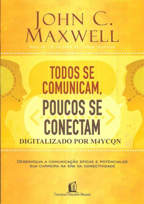 Livro: Todos se Comunicam Poucos se Conectam