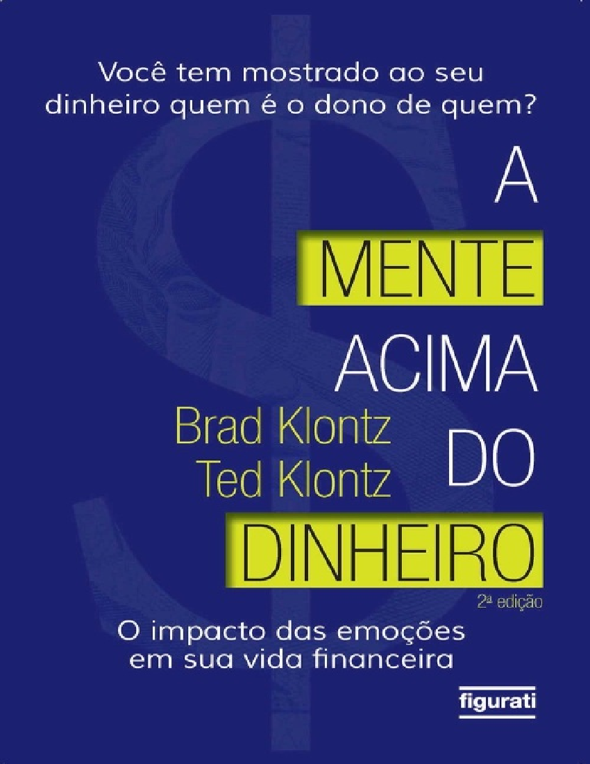 Livro: A mente acima do dinheiro