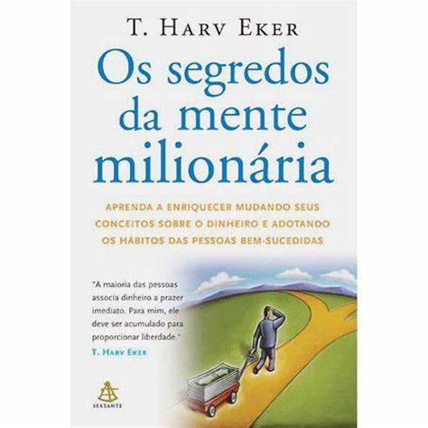 Livro: Os Segredos da Mente Milionria