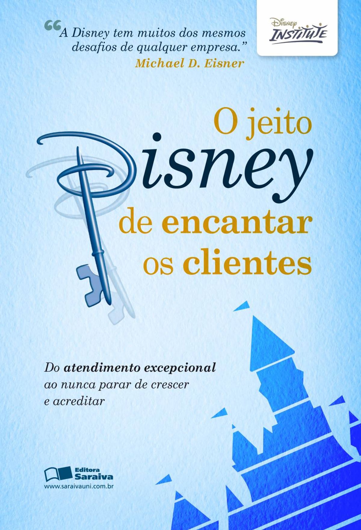 Livro: O Jeito Disney de Encantar Clientes